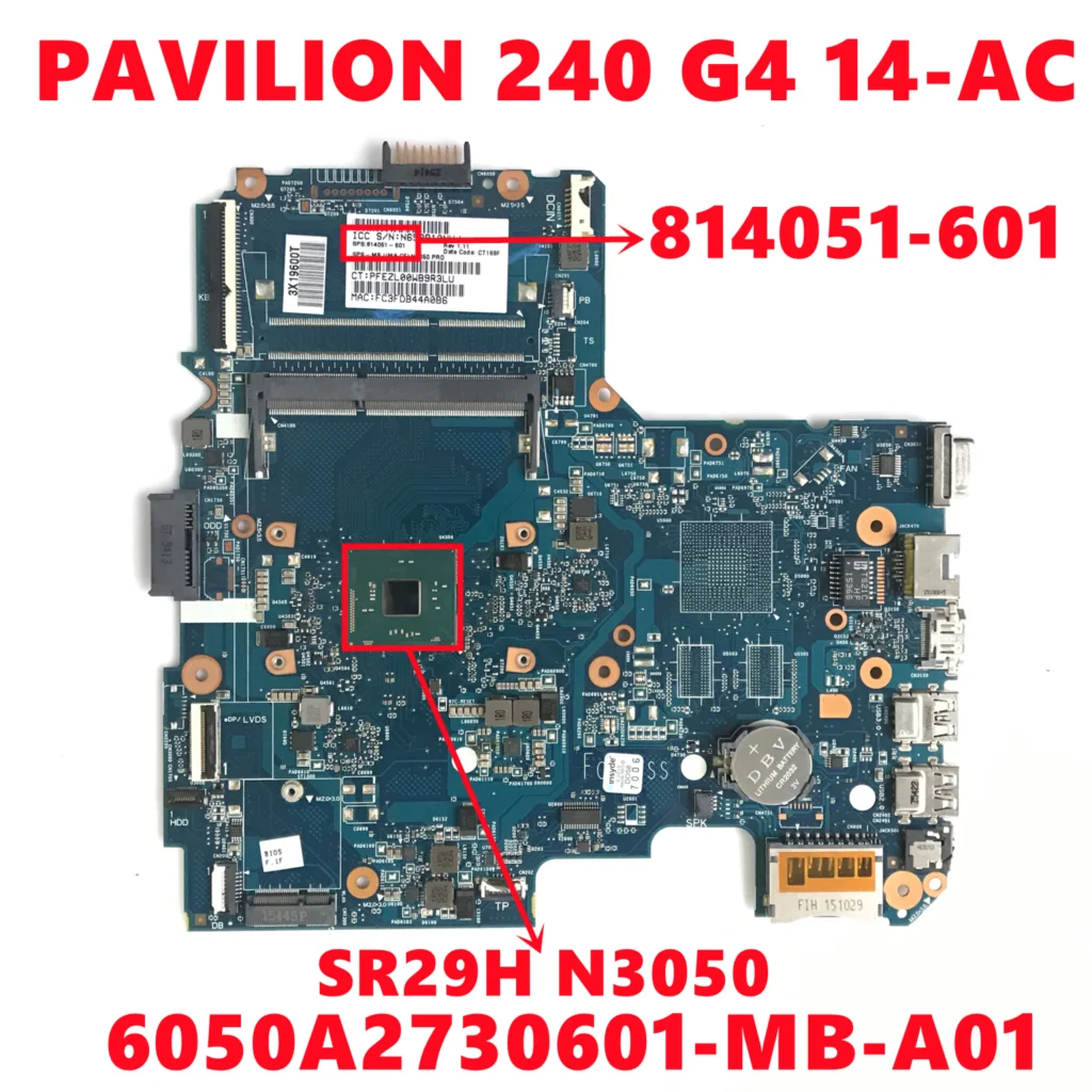 814051-601 814051-501 814051-001 para HP PAVILION 240 G4 6050A2730601-MB-A01 Com SR29H N3050 14-AC Laptop Motherboard Teste 100%