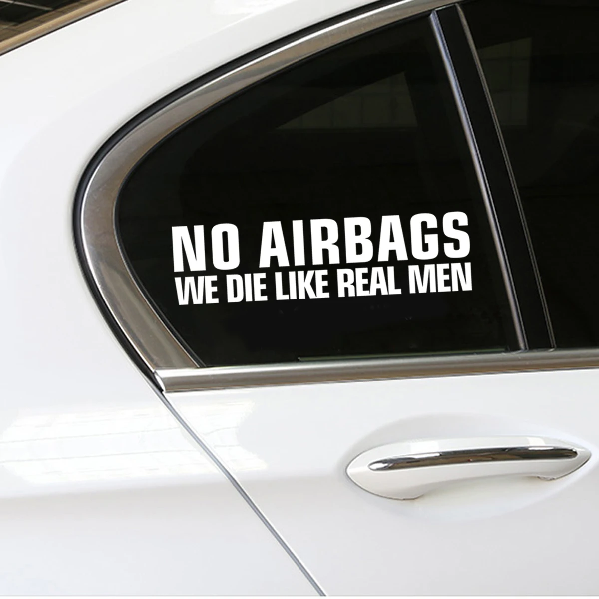 Funny Car Sticker NO AIRBAGS WE DIE LIKE REAL MAN Decal For Cars Motorcycle Bumper Window Door Body JAYJOE Vinyl Stickers