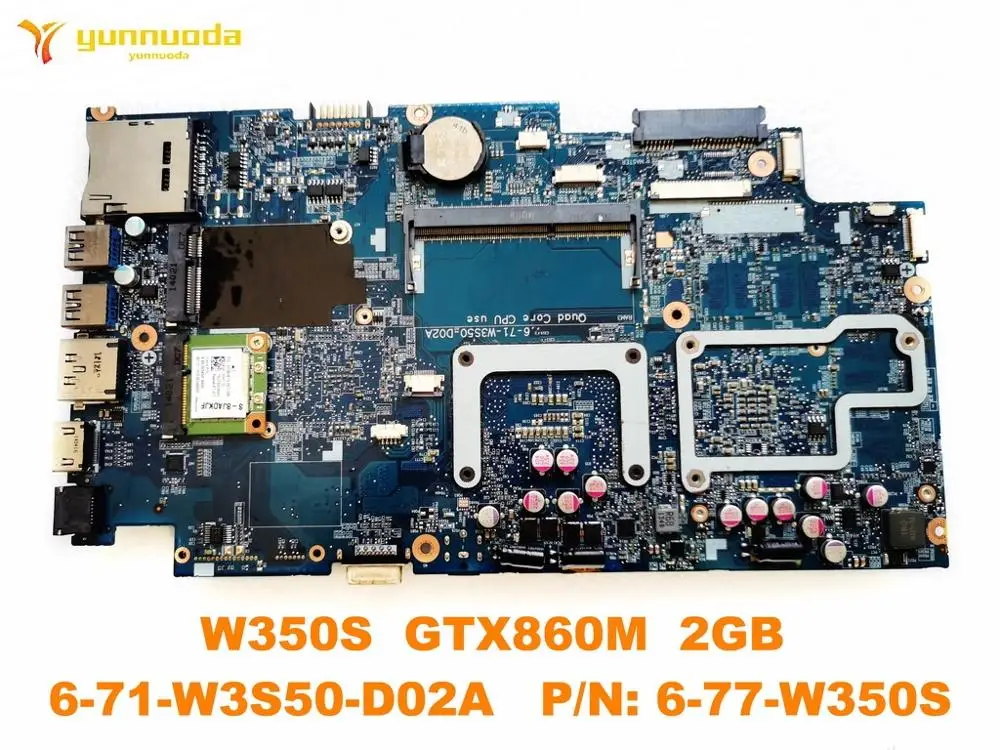 Original for HASEE W350S  laptop motherboard W350S  GTX860M  2GB  6-71-W3S50-D02A   PN 6-77-W350S tested good free shipping