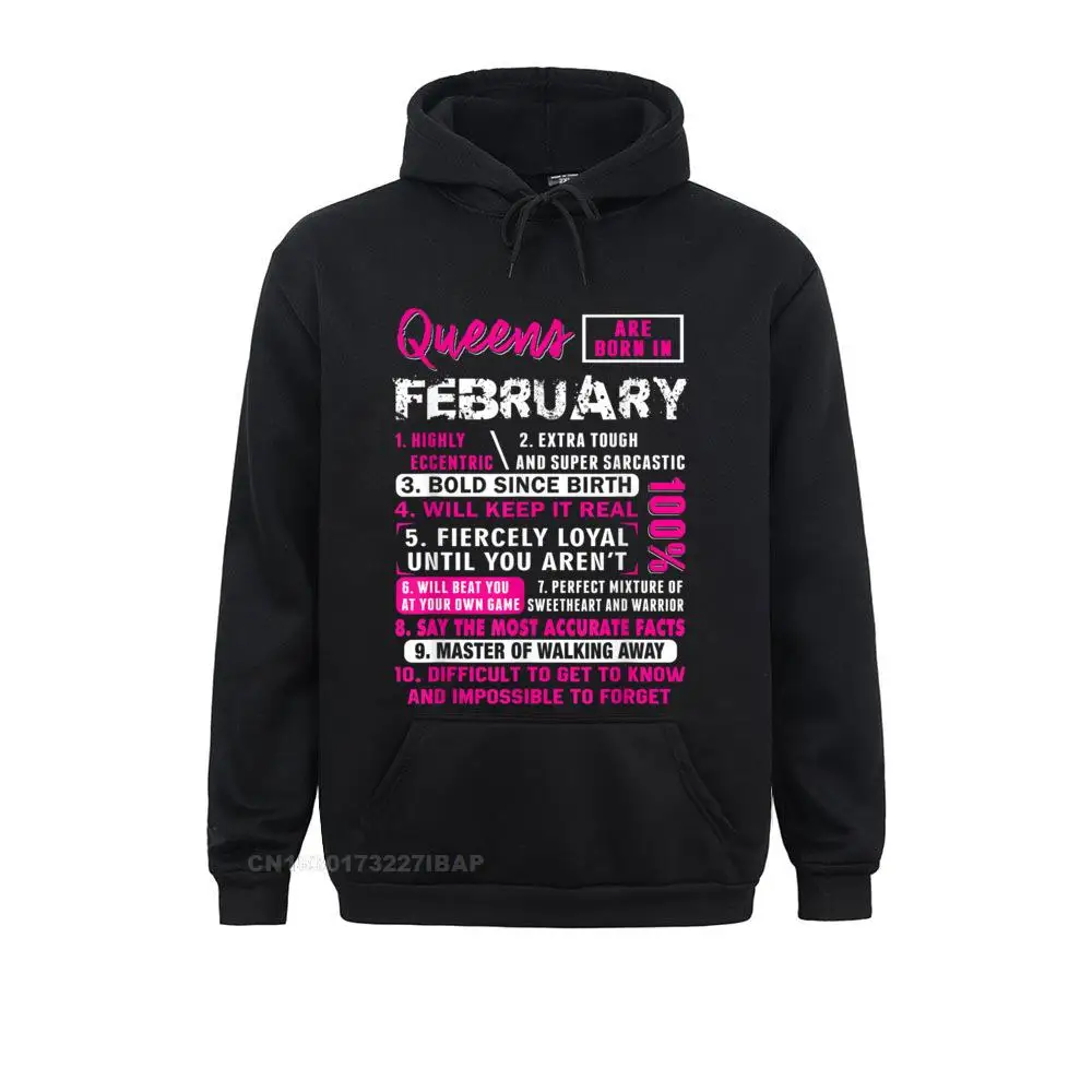 

Queens Are Born In February 10 Facts Funny Birthday Classic Hoodies 2022 Hot Sale Long Sleeve Women's Sweatshirts Cool Hoods