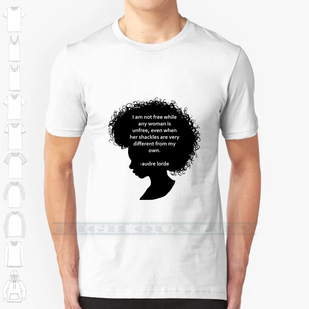 Audre Lorde Silhouette ( Black ) 100% Cotton T Shirt Feminism Feminist Audre Lorde Women Powerful Strong Girl Strength Gender