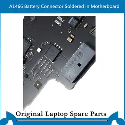 Original for Macbook Air A1466 Battery Connector Soldered in Motherboard