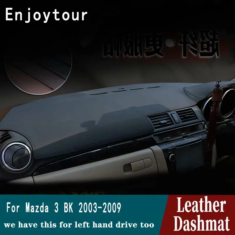

For mazda 3 BK 2003 2004 2005 2006 2007 2008 Leather Dashmat Dashboard Cover Pad Dash Mat Carpet Car Styling Accessories RHD