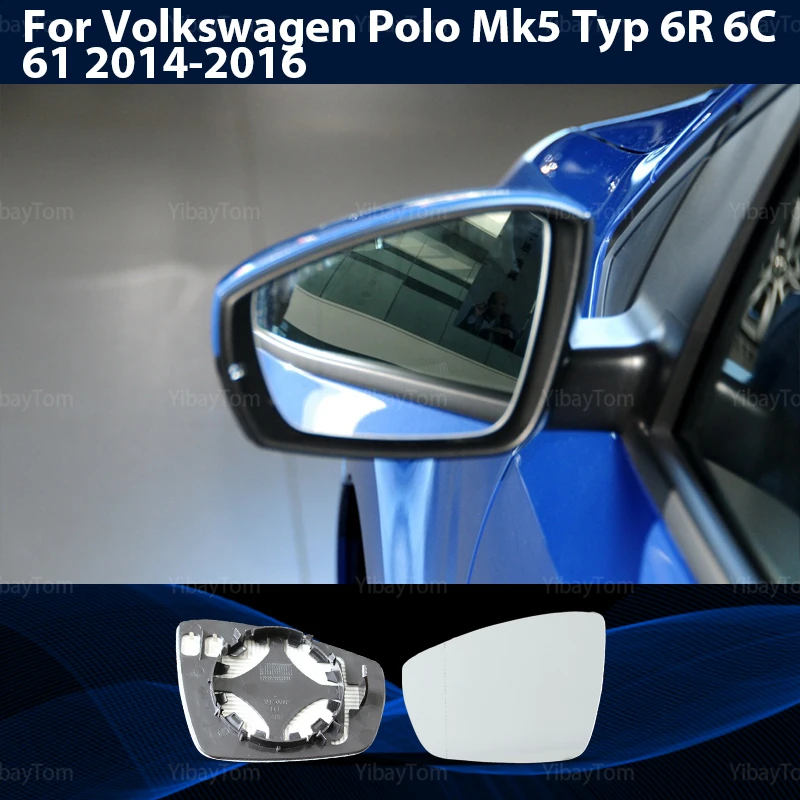 Side View Electric Left & Right Heated Mirror Glass For Volkswagen Polo Mk5 Typ 6R 6C 61 2014-2016