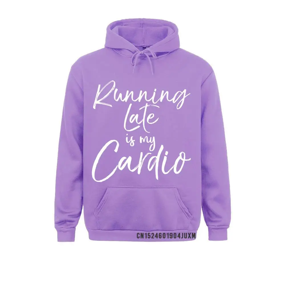 Funny Workout Quote Fitness Saying Runnin Late Is My Cardio Sweatshirt Thanksgiving Day Hoodies Clothes 2021 Men Sweatshirts