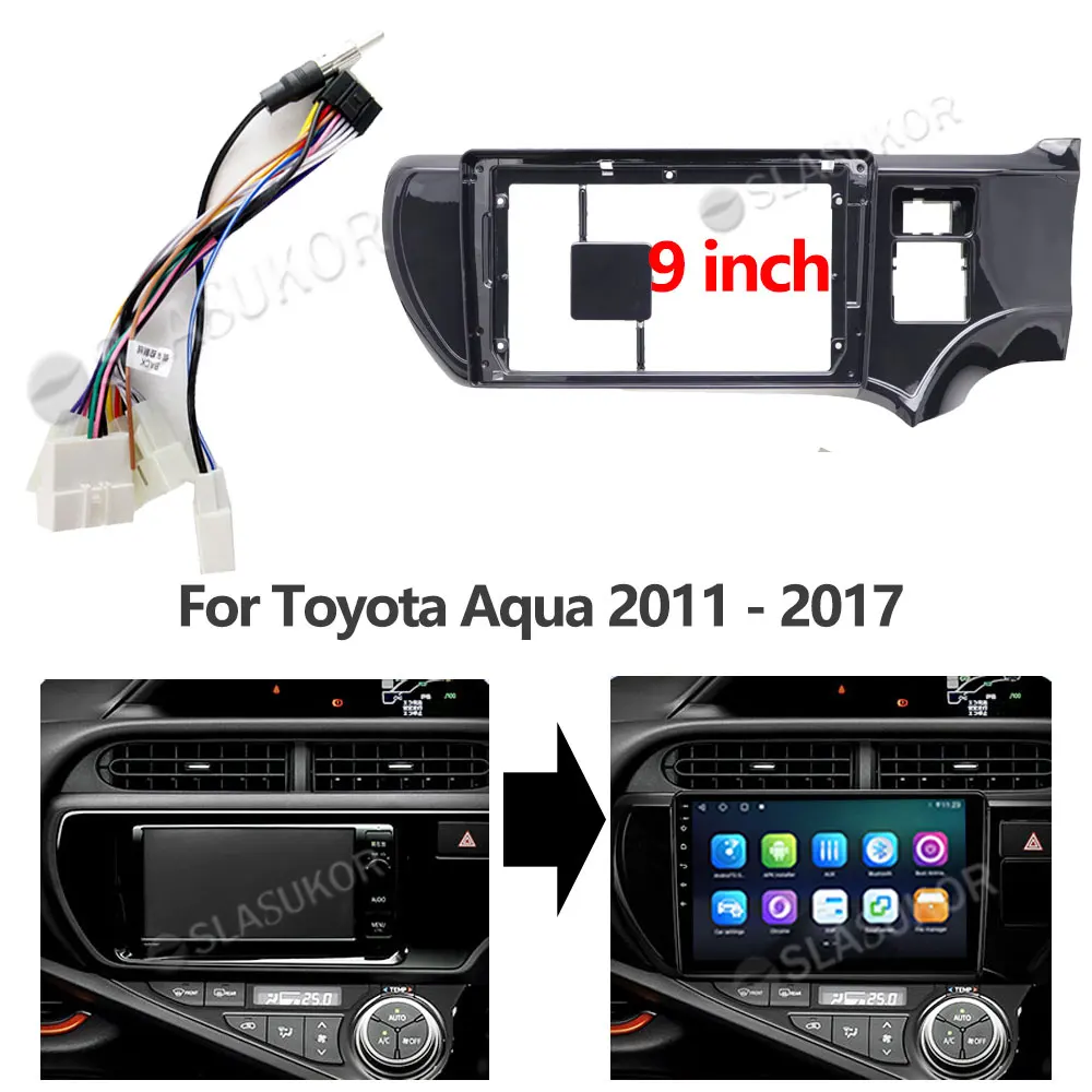 

9 inch For Toyota Aqua 2011 2012 2013 - 2017 Wires Board Control CANBUS Stereo Panel Dash Installation DVD Plastic Fascia Frame