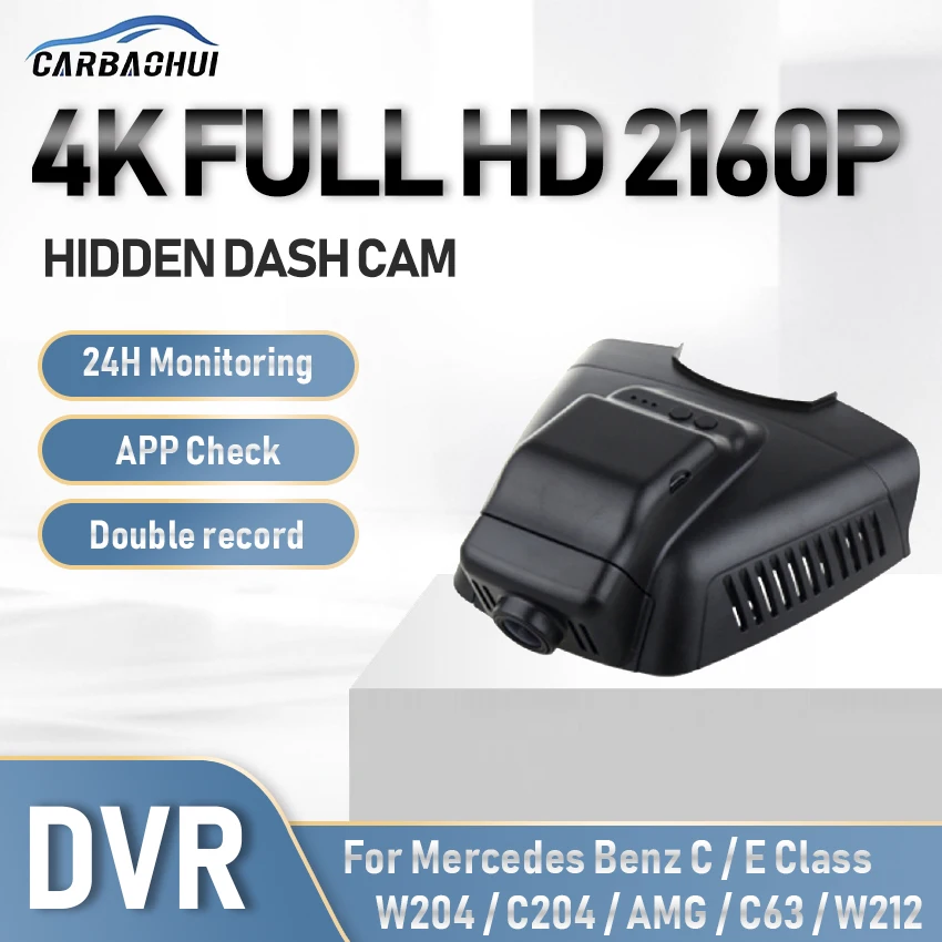 4K Car DVR Dash Cam Camera Wifi Driving Video Recorder For Mercedes Benz C / E Class W204 C204 AMG C63 W212 180 220 280 E220