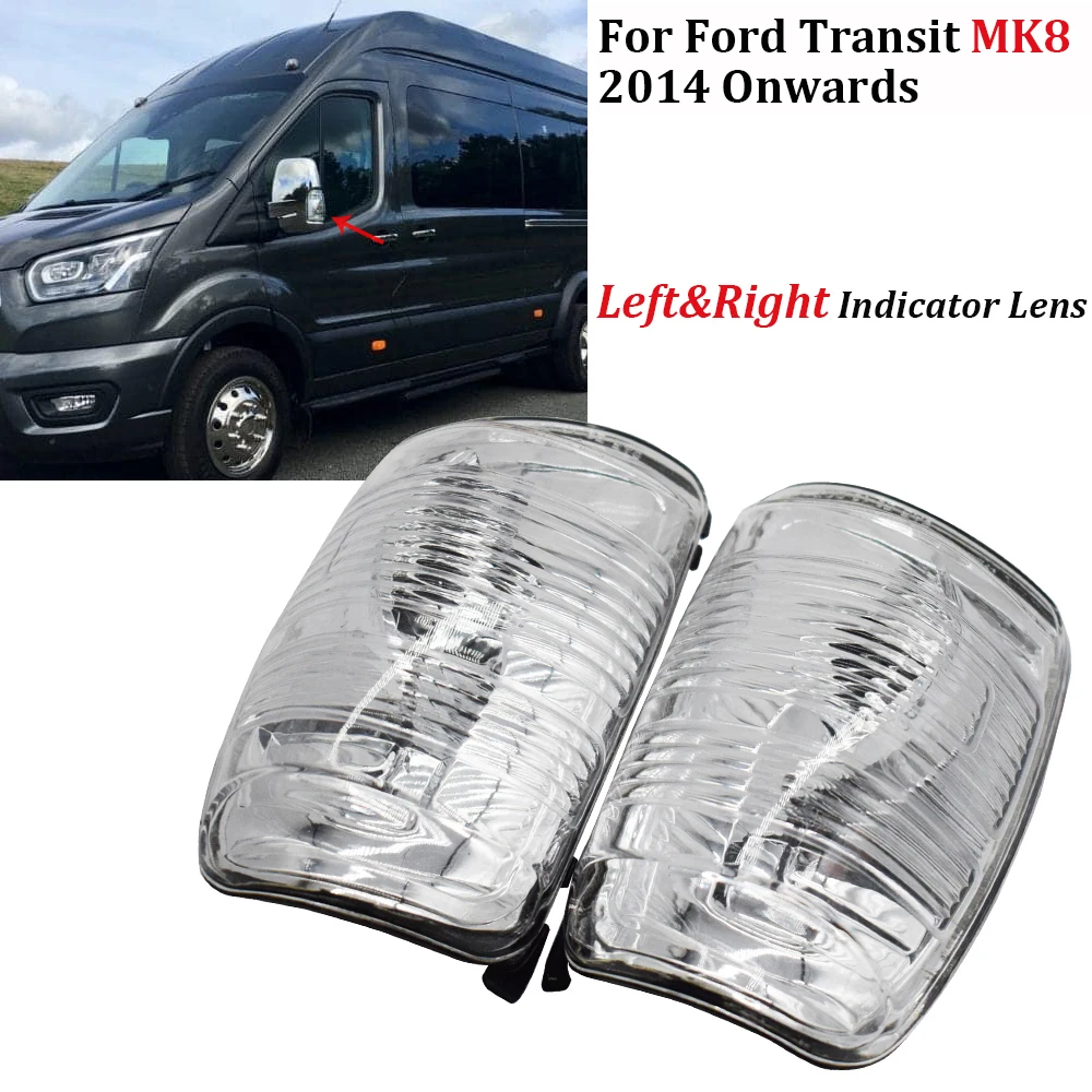 

Left Right Door Wing Mirror Indicator Lens Cover Clear For Ford Transit Mk8 2014 Onwards 1847389 1847387 Car Accessories