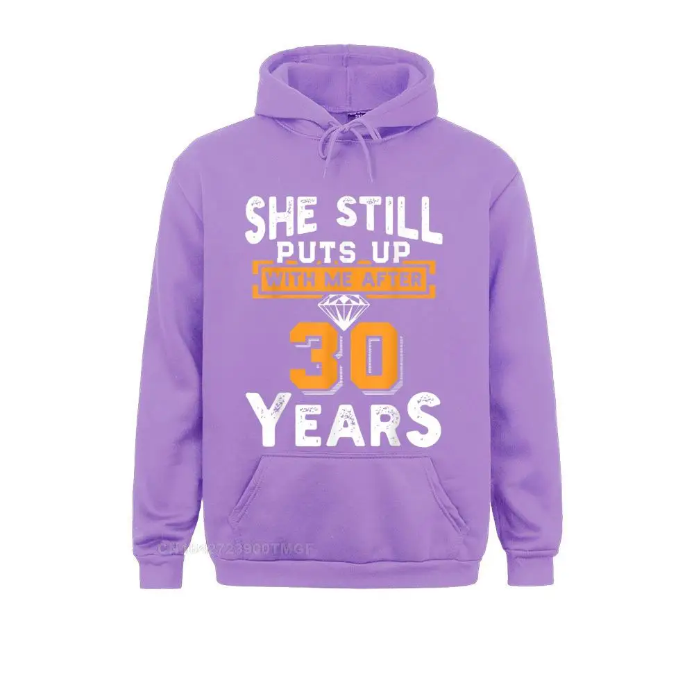 Long Sleeve Hoodies Autumn Men Sweatshirts She Still Puts Up With Me After 30 Years Wedding Anniversary Casual Sportswears Retro