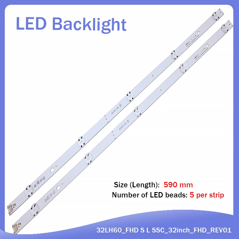 

2 PCS 5LEDs 590mm LED Backlight Strip For LG 32LF510B Innotek Direct 32inch CSP 32LH510B 32LH51_HD S SSC_32INCH_HD