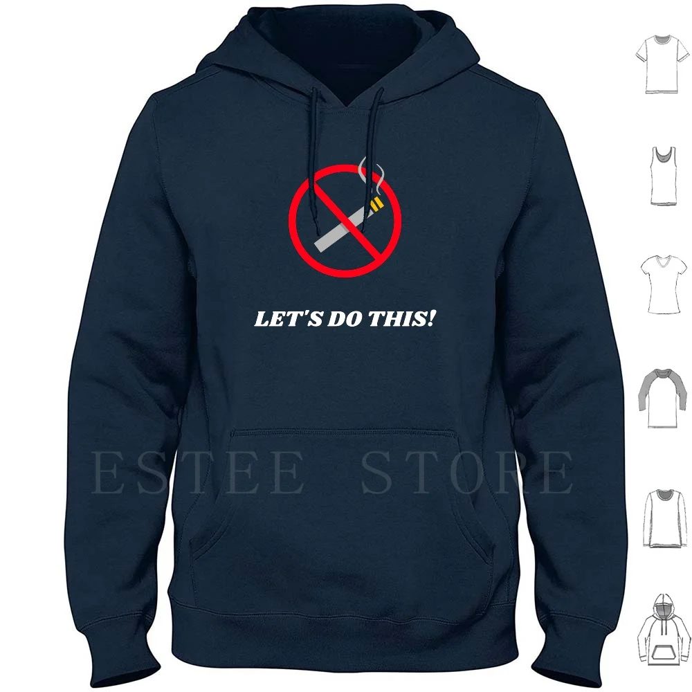 Quit Smoking This October-Let's Do This Hoodies Long Sleeve Stop Smoking Quit Smoking Quit Smoking In October