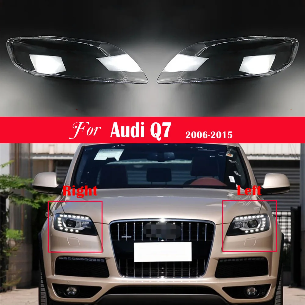 

Car Headlamp Lens Lens Auto Shell Cover For Audi Q7 2006 2007 2008 2009 2010 2011 2012 2013 2014 2015 Car Headlight Shade