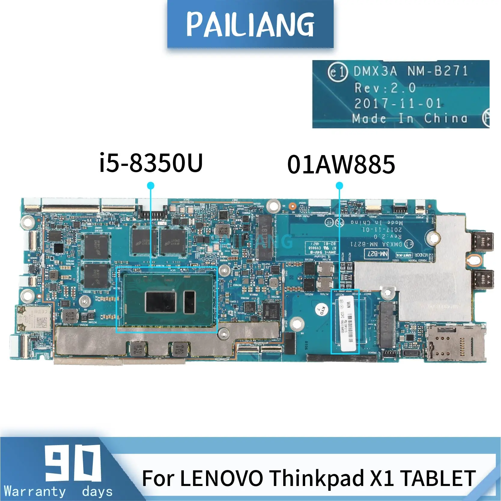 

For LENOVO Thinkpad X1 TABLET 3rd Gen Laptop Motherboard NM-B271 01AW885 SR3L9 i5-8350U Notebook Mainboard TESTED DDR3