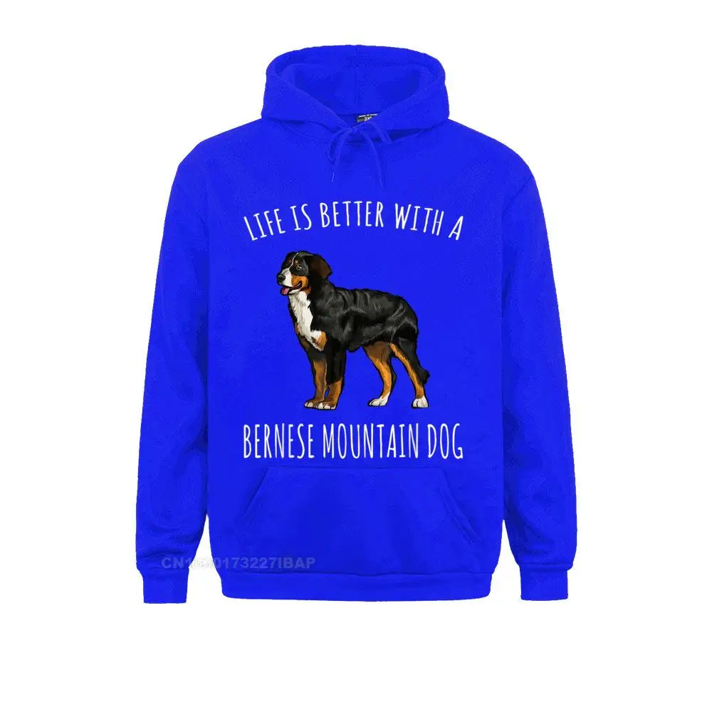 Life Is Better With A Bernese Mountain Dog Lover Hoodie Hoodies Prevailing Slim Fit Men Sweatshirts Unique Sportswears