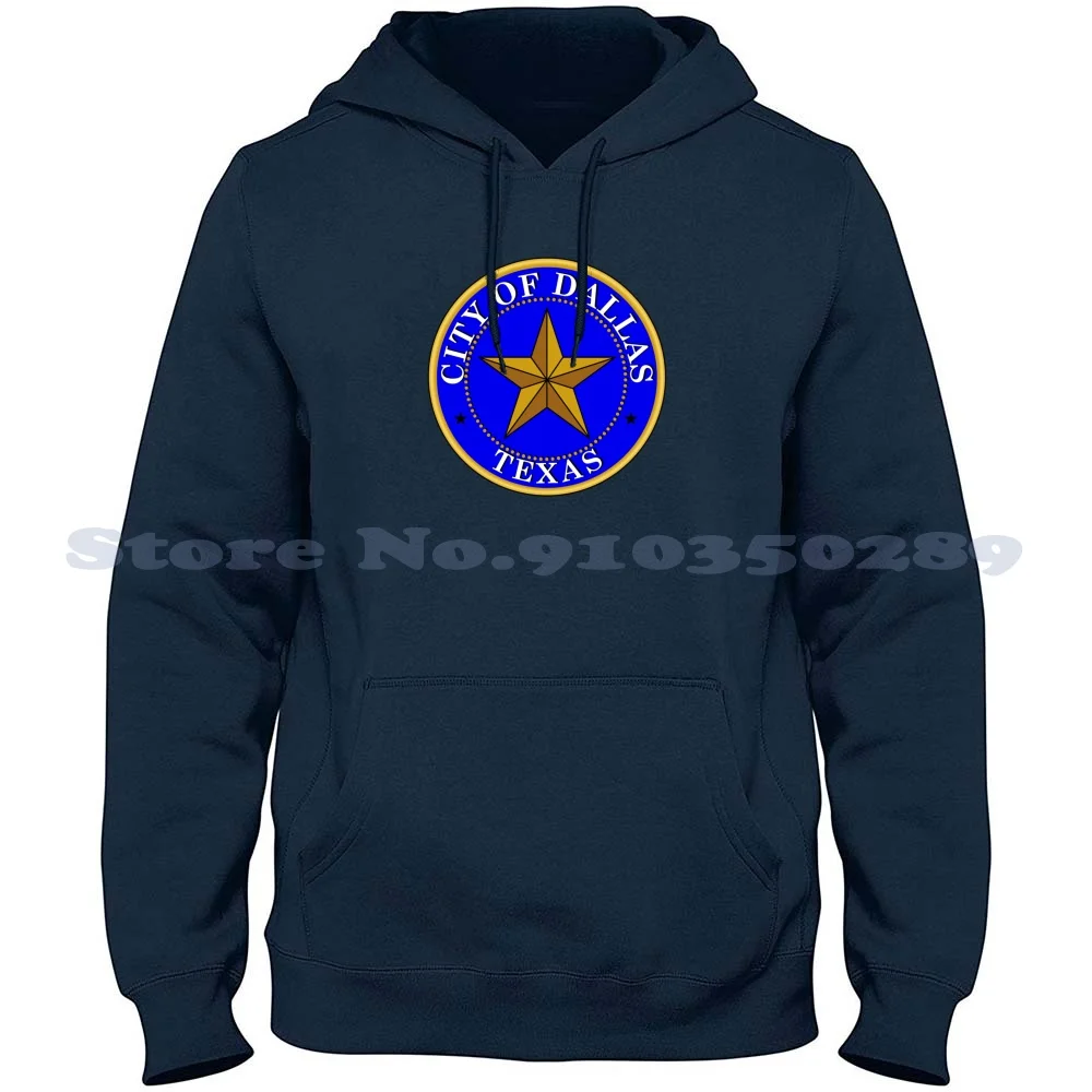 Dallas Seal 100% Cotton Hoodie T-Shirt Texas Texan Dallas Seal Seal Of Dallas Dallas Ft Worth Cowboy Fort Worth Lone Star Tumblr