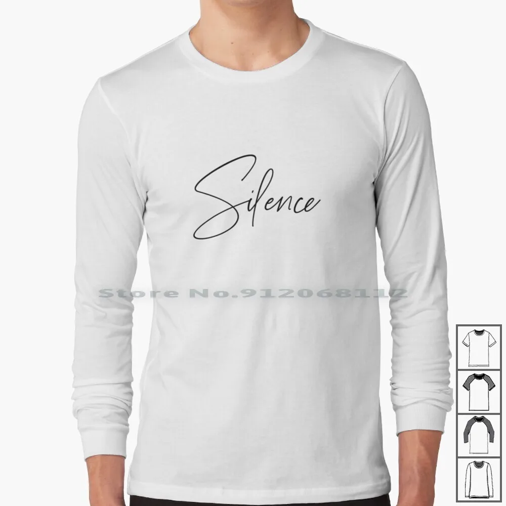 Silence Long Sleeve T Shirt Silence Hush Quite Still Hush Up Silent Calm No Noise Works Page Artist Mrourti Product Category