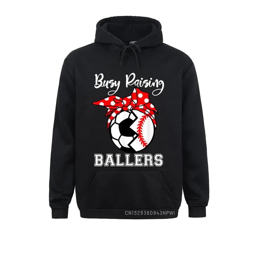 

Busy Raising Ballers Funny Baseball Soccer Mom Pullover Hoodies Funny Fitness Long Sleeve Men Sweatshirts Print Sportswears