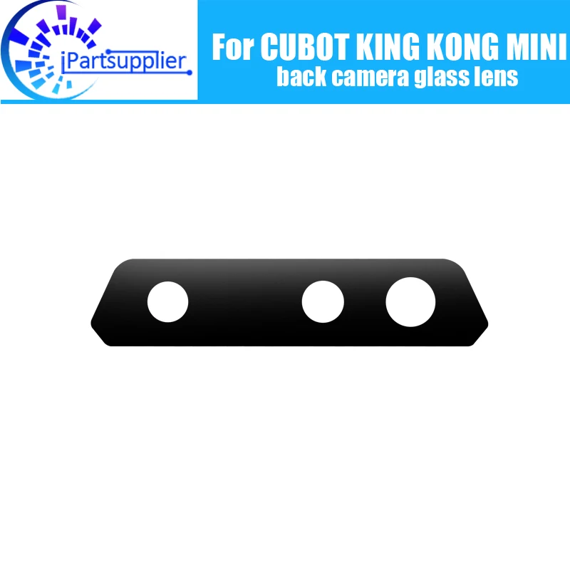 Cubot KING KONG MIN Back Camera Glass Lens 100% Original New Rear Camera Glass Lens Replacement For Cubot KING KONG MINI