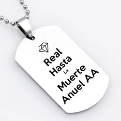 Dog Tags Spanish Real Hasta La Muerte Anuel AA Stainless Steel Necklace Keychain YP4134