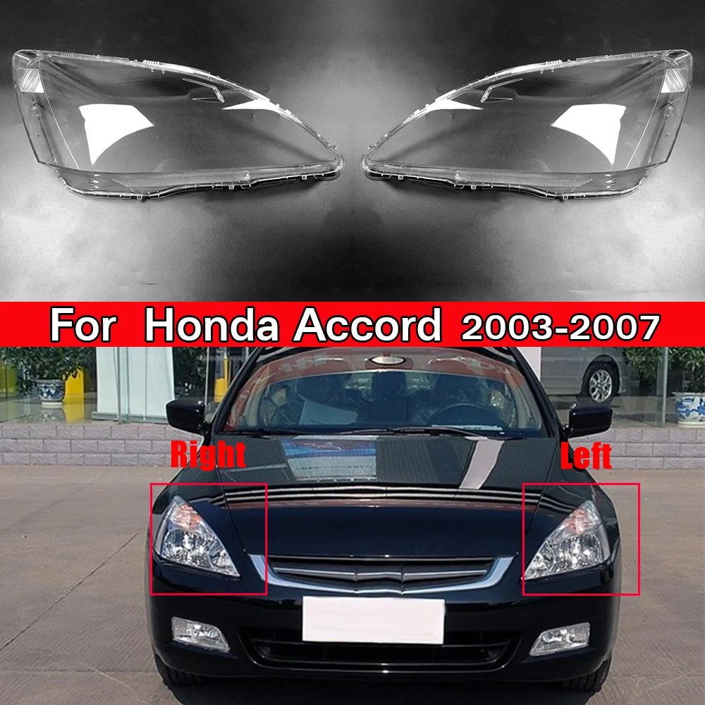 

Car Headlamp Lens Auto Shell Cover For Honda Accord 2003 2004 2005 2006 2007 Car Replacement Lens Lampshade Lampcover Caps