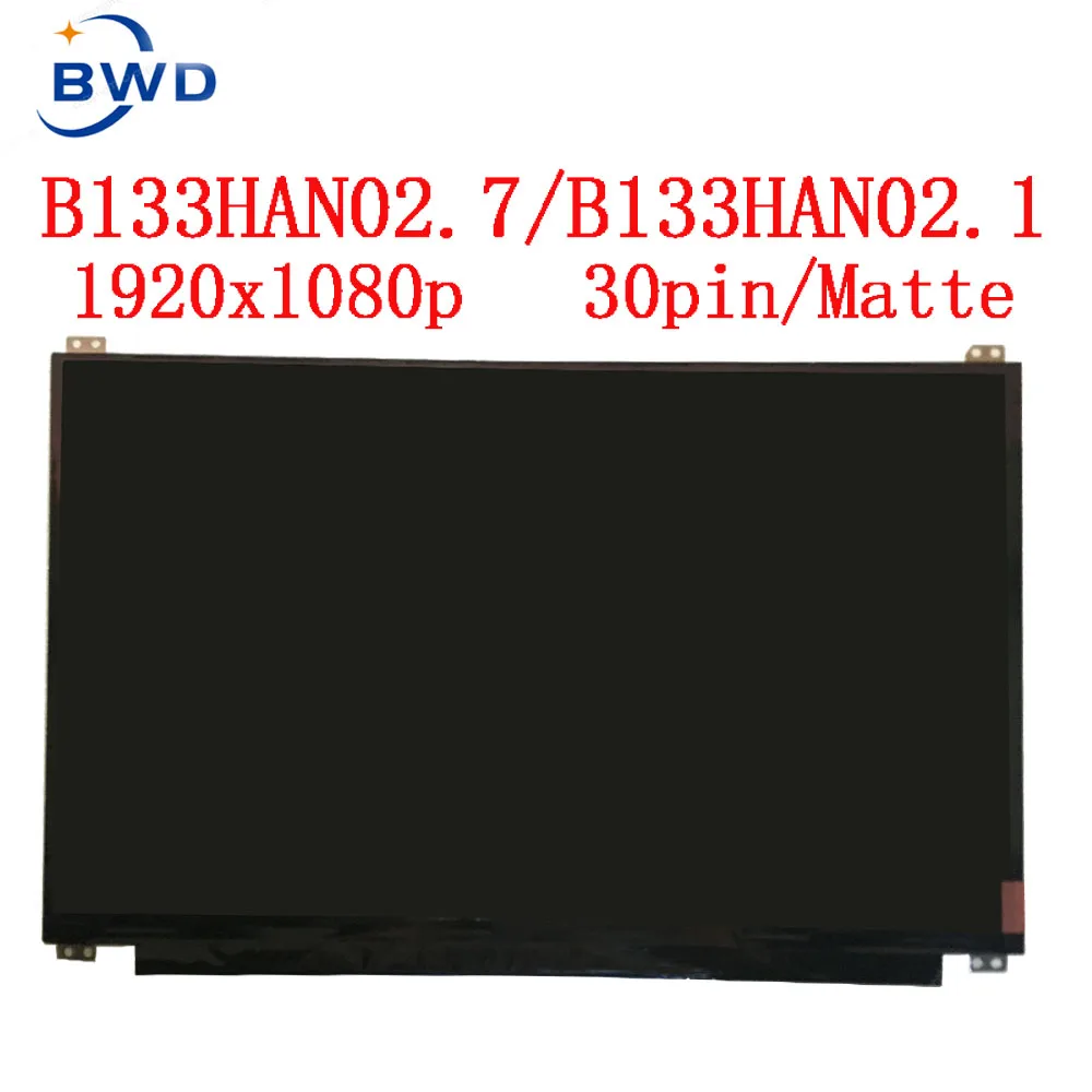 

13.3" IPS LED LCD Display B133HAN02.1 B133HAN02.7 N133HCE-EN1 for ASUS UX305 UX360CA UX360UA UX310U LCD Screen 30pin EDP FHD