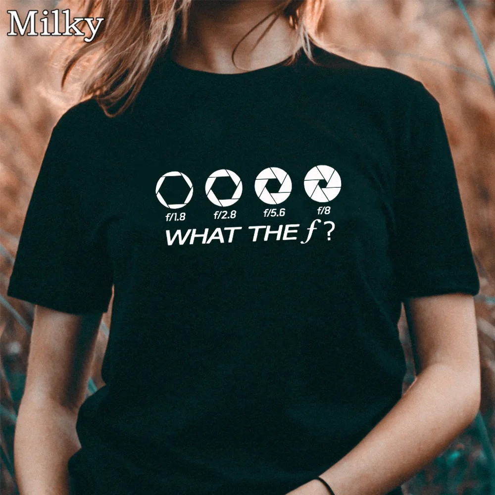 Graphic tees What The F t shirt women photographer giftsT shirt funny kawaii tops women gifts photographer T-shirt