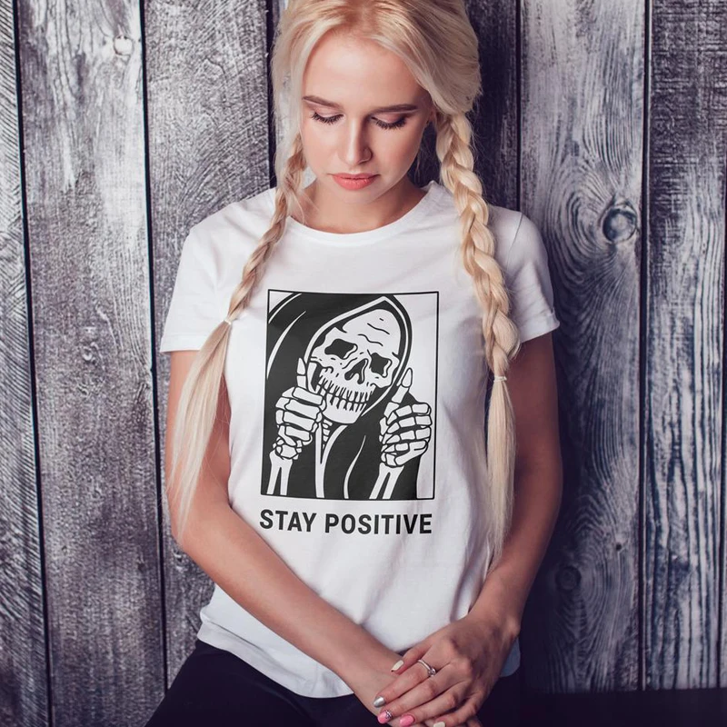 Stay Positive Skeleton T-shirt Spooky Grim Reaper Adult Tshirt Funny Women Graphic Halloween Party Top Tee Shirt