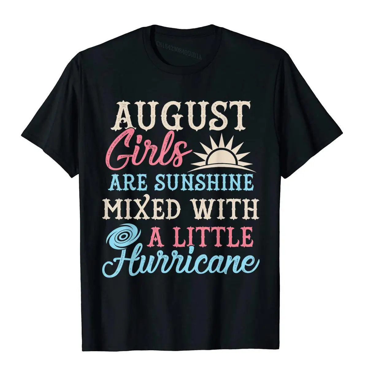 

August Girls T-Shirt Funny August Facts Girl Sayings Top T-Shirts Preppy Style Newest Male Tops Shirt England Style Cotton