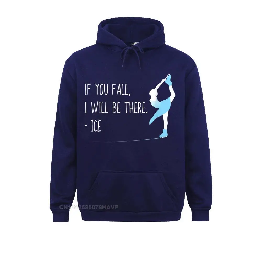 Funny Figure Skating Shirt If You Fall Cool Skater Gift Long Sleeve Hoodies Women Sweatshirts Design Sportswears Hot Sale