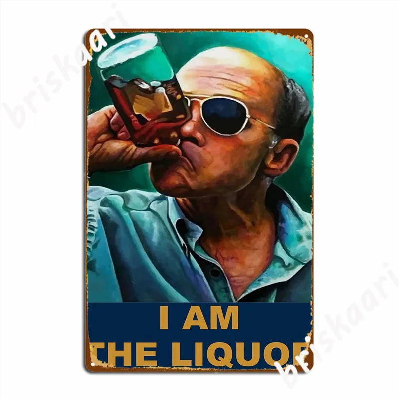 I Am The Liquor Poster Metal Plaque Wall Pub Vintage Cinema Poster Tin Sign Poster