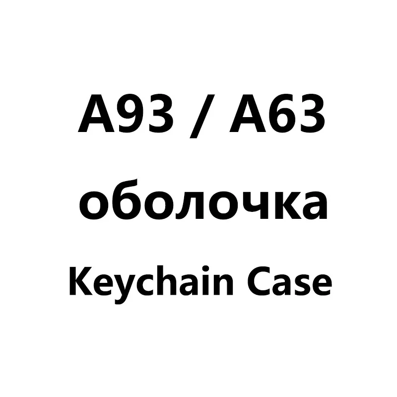 A93 Shell Keychain Case Body Cover for Russia Starline A93 A63 A96 A69 A39 A36 two way Car Alarm LCD Remote Control Key House