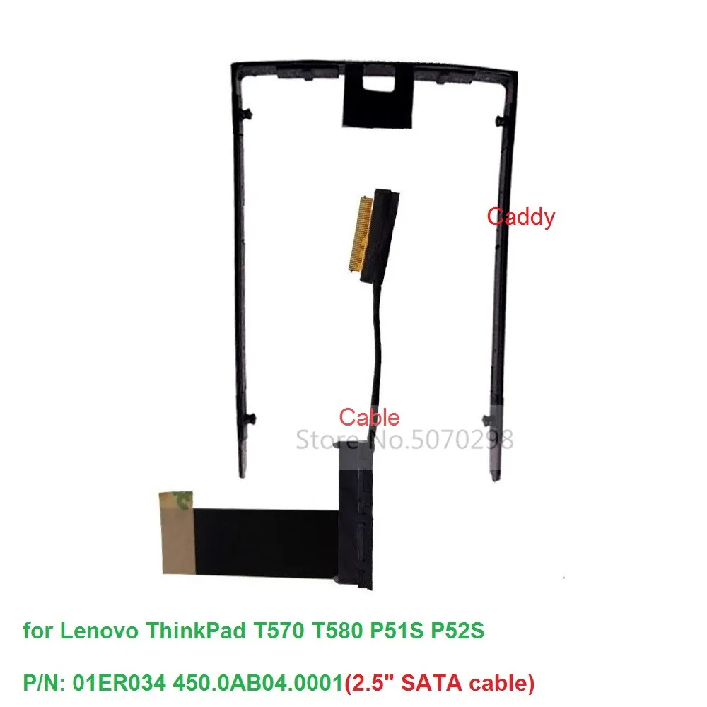 2.5 SATA Hard Drive HDD SSD Cable Caddy Frame Bracket 450.0AB04.0001 01ER034 For Lenovo ThinkPad T570 T580 P51S P52S Laptop