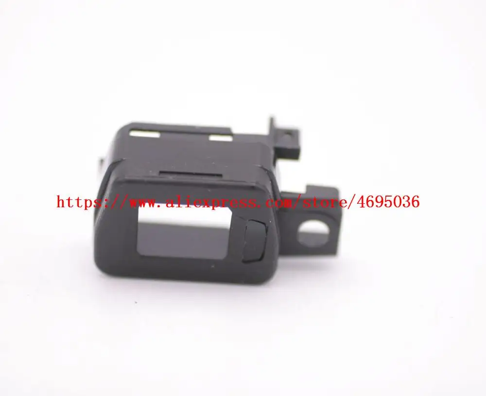 

Repair Parts For Sony A6300 ILCE-6300 Eyepiece Viewfinder Shell View Finder Protective Cover