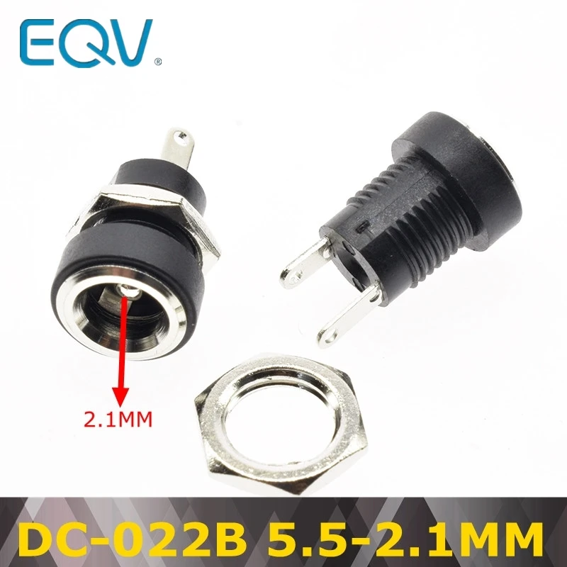 DC Power Jack Socket Connector 5.5*2.1MM 0.7 2.0 MM DC-005 DC-002 DC-012 DC-017 DC-022 DC-022B DC-025 DC-083 DC-098 DC-099 DC005