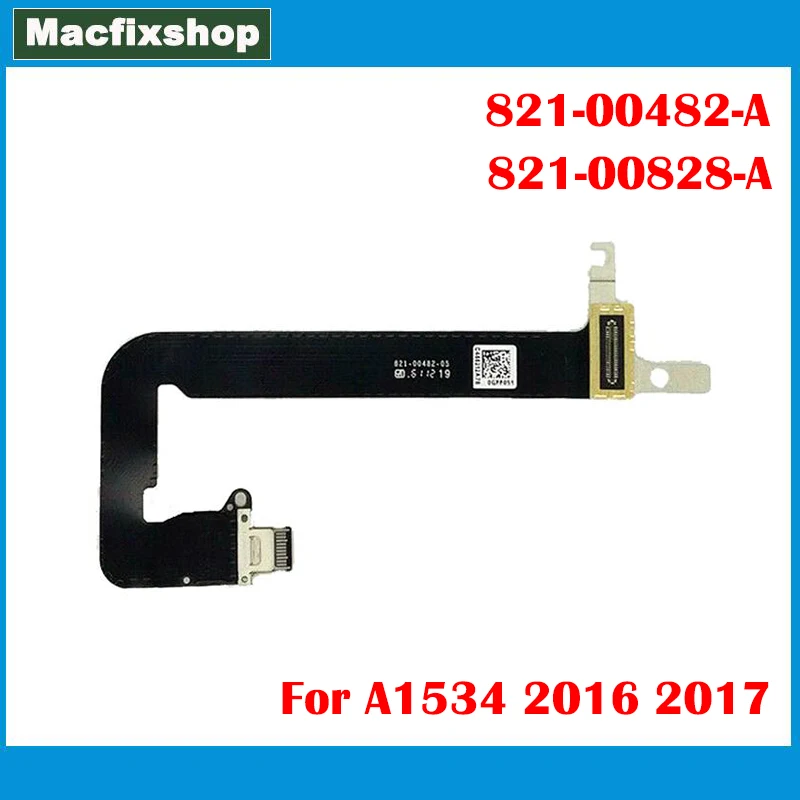 

2016 2017 A1534 Power Jack Cable 821-00828-A 821-00482-A For Macbook Retina 12" A1534 Power Audio Jack Flex Cable Connector Test