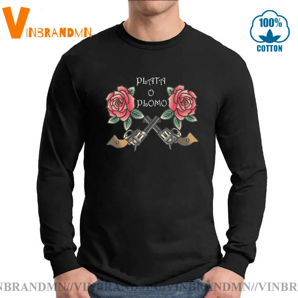 Pablo Escobar T-shirt Long Sleeves Silver or Lead El Patron tshirt Floral design Plata O Plomo New Fashion T shirt men