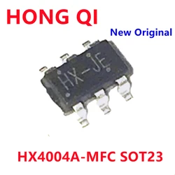 10PCS HX4004A HX4004A-MFC 4004 Screen Printing HX-JE SOT23-6 Non-inductive Boost Chip IC New Original  4004A
