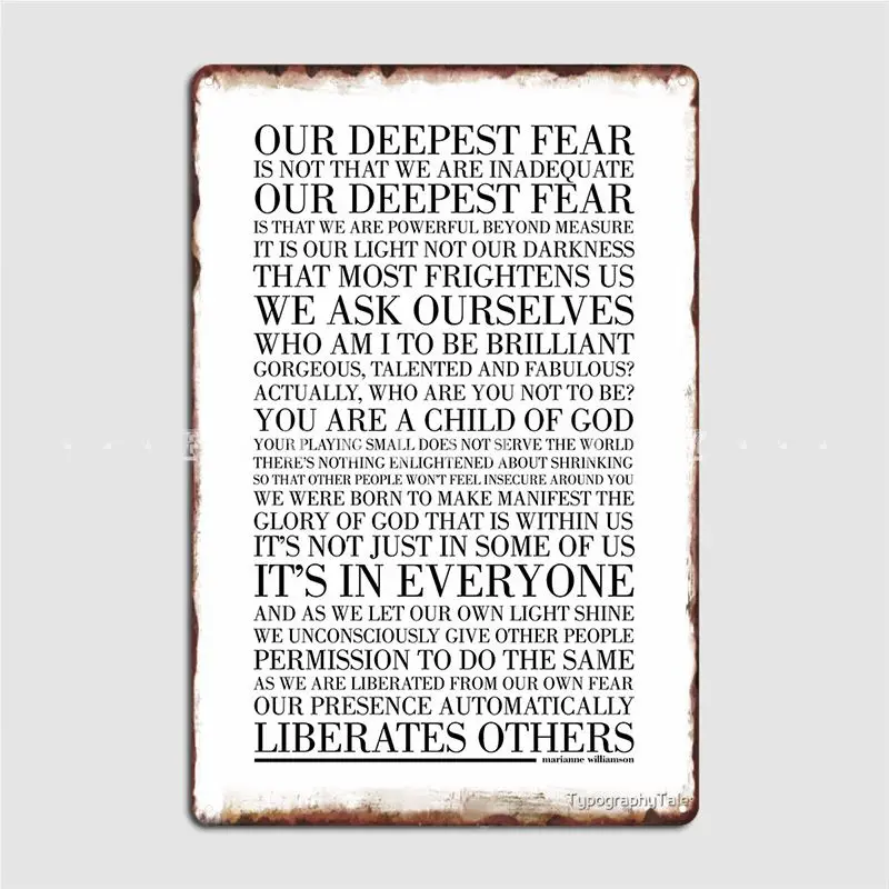 Our Deepest Fear By Marianne Williamson Black Metal Sign Cinema Living Room Home Customize Plaques Tin Sign Poster