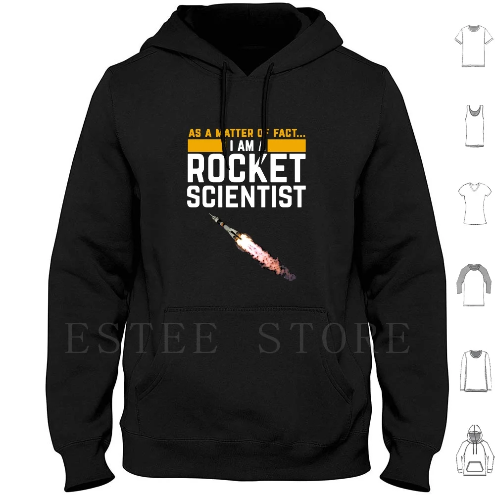 I'm A Rocket Scientist Funny Rocket Science Hoodies Rocket Scientist Rocketry Model Rockets Spaceship Nerd Geek