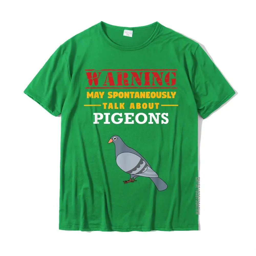 May Spontaneously Talk About Pigeons - Funny Bird T-Shirt T Shirt Fashionable Fitness Tight Cotton Men Tops Shirt Customized