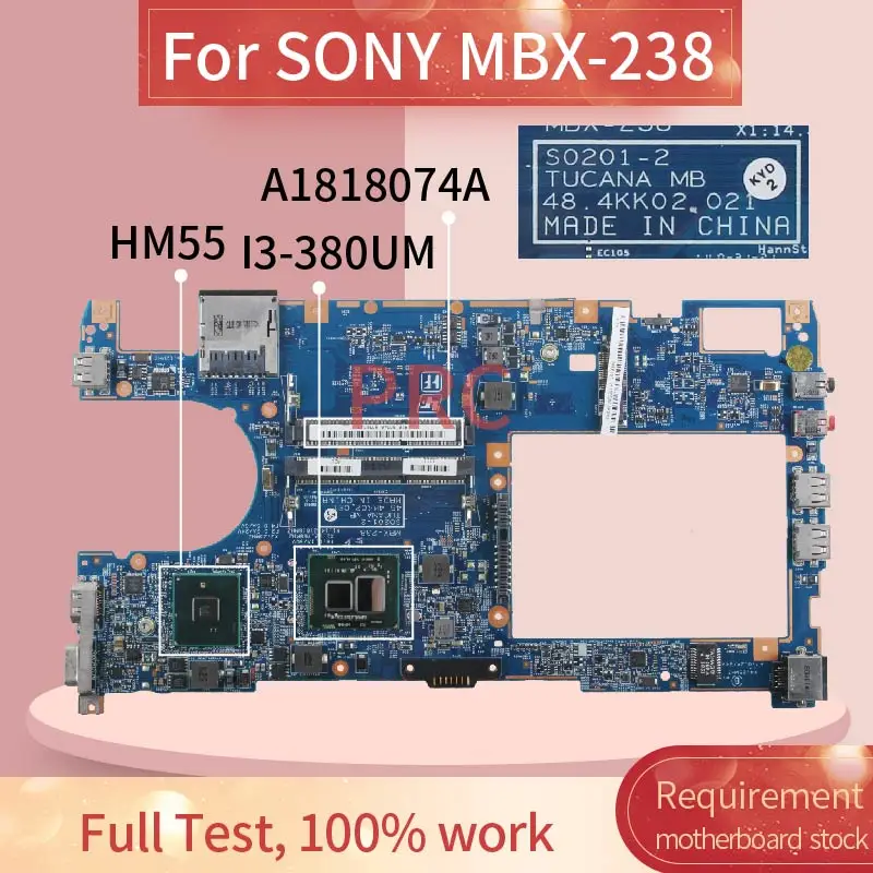 

A1818074A For SONY MBX-238 I3-380UM Laptop motherboard S0201-2 HM55 DDR3 Mainboard