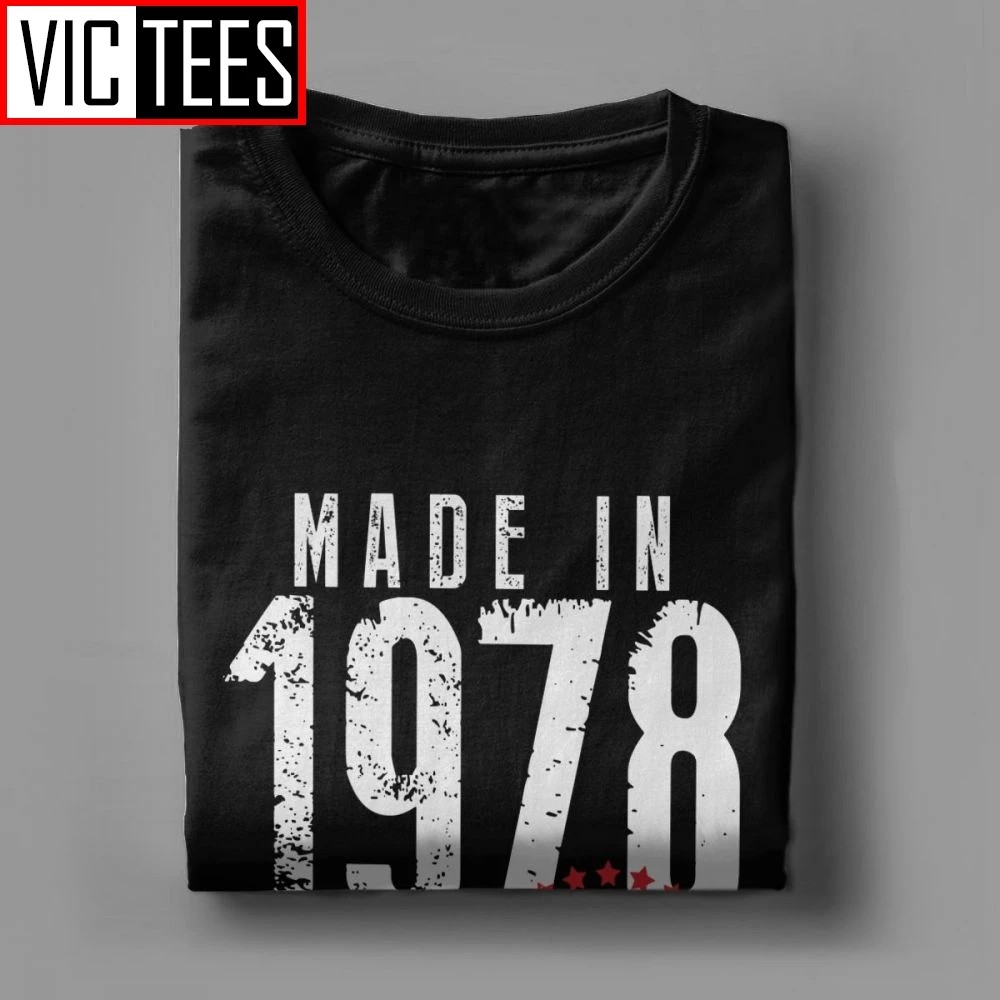 Made In 1978 All Original Parts Unique Birthday T Shirt Man\'s Short Sleeved Clothes High Quality Tee Shirt Cotton T-Shirt