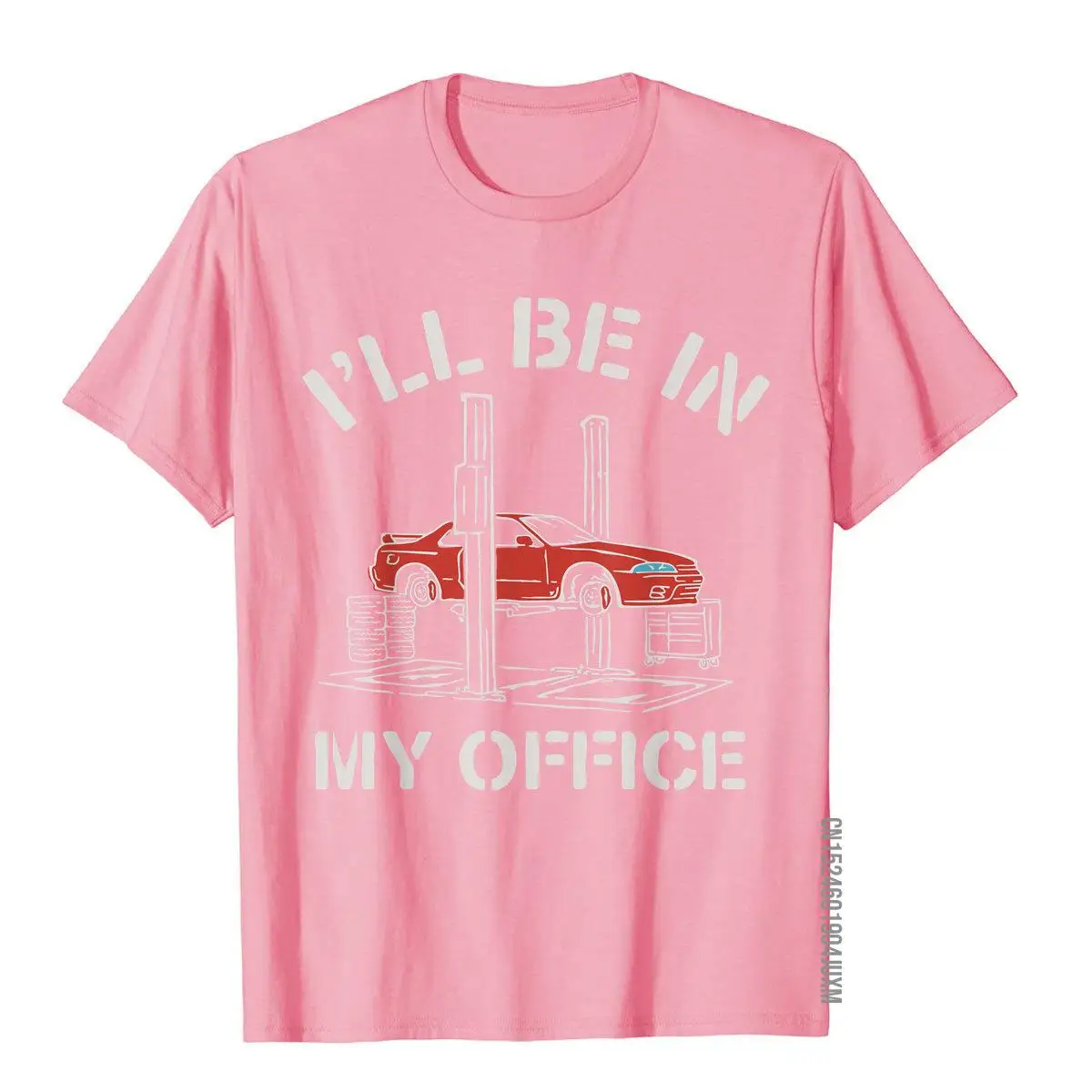 I\'ll Be In My Office Funny Auto Mechanic Gifts Car Mechanics T-Shirt Graphic Men\'s T Shirt Fitness Tops Tees Cotton Cool