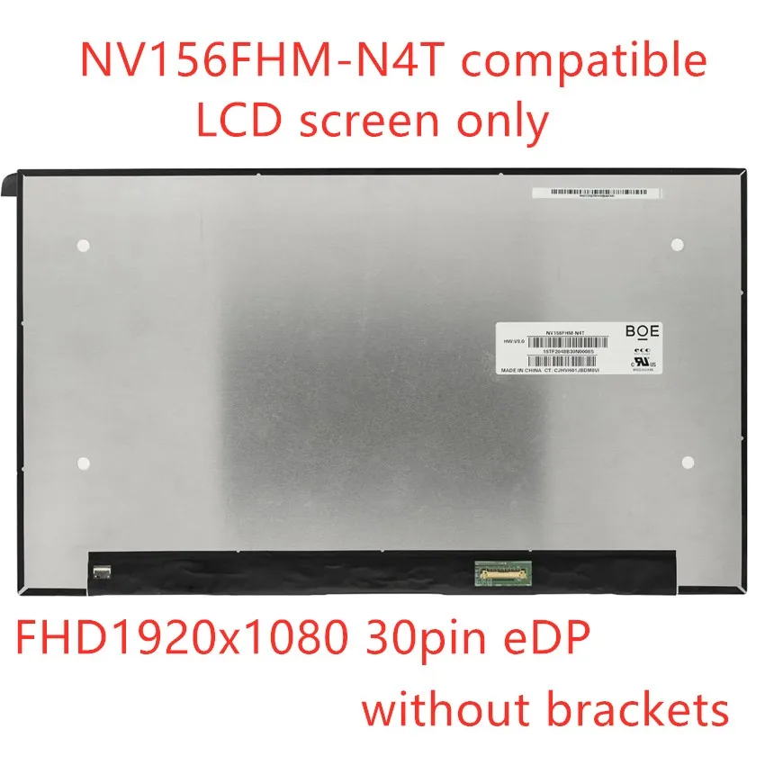 

15.6" Laptop screen NV156FHM-N4T NV156FHM N4H fit N156HCA-E5A E5B NV156FHM-N63 LCD Display Panel Matrix FHD 1920x1080 30Pin eDP