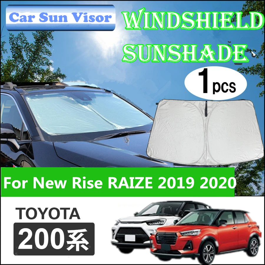

For Toyota Raize 2019 2020 Car Sun Visor Windshield sunshade Auto Front Window UV Rays Protector Interior Accessories