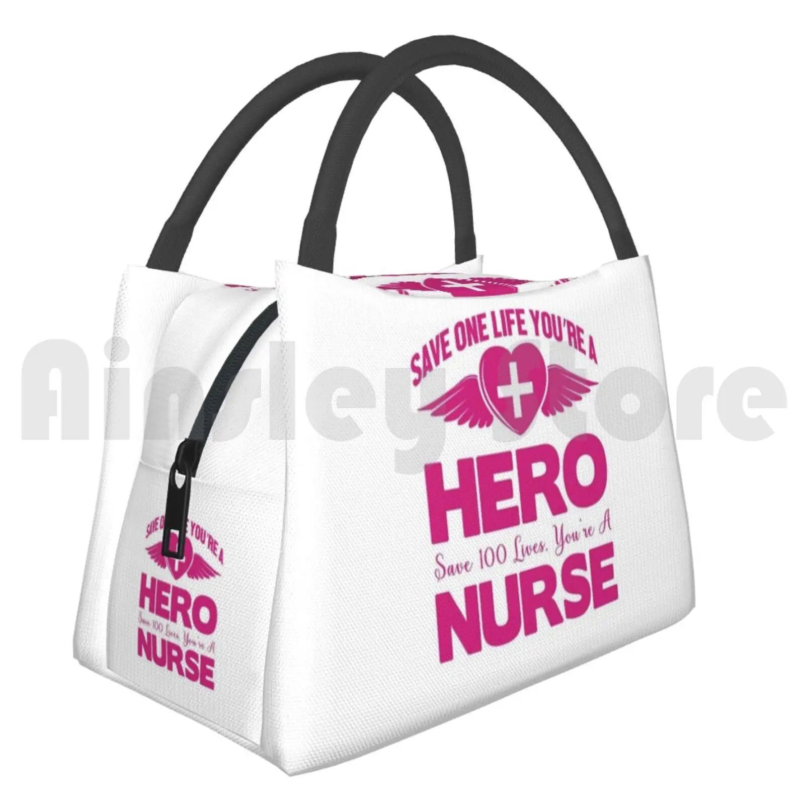 

Portable Insulation Bag Save One Life You're A Hero Save 100 Lives You're A Nurse Nurse Nursing Future Nurse