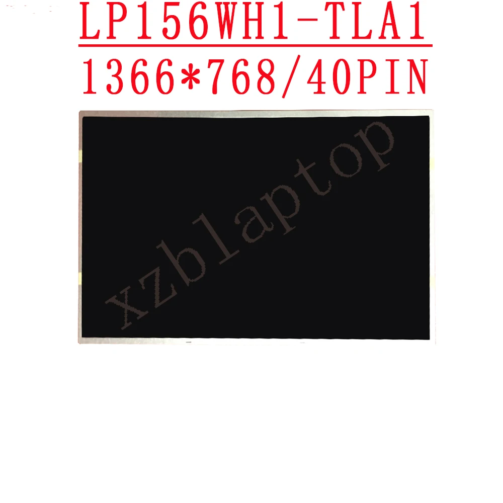 LP156WH1-TLA1 LP156WH1 TLA1 LCD Screen Dispaly Panel 1366*768 40pin For SONY Vaio VPCEE3M1E LCD Screen Panel D/PN 0J553H