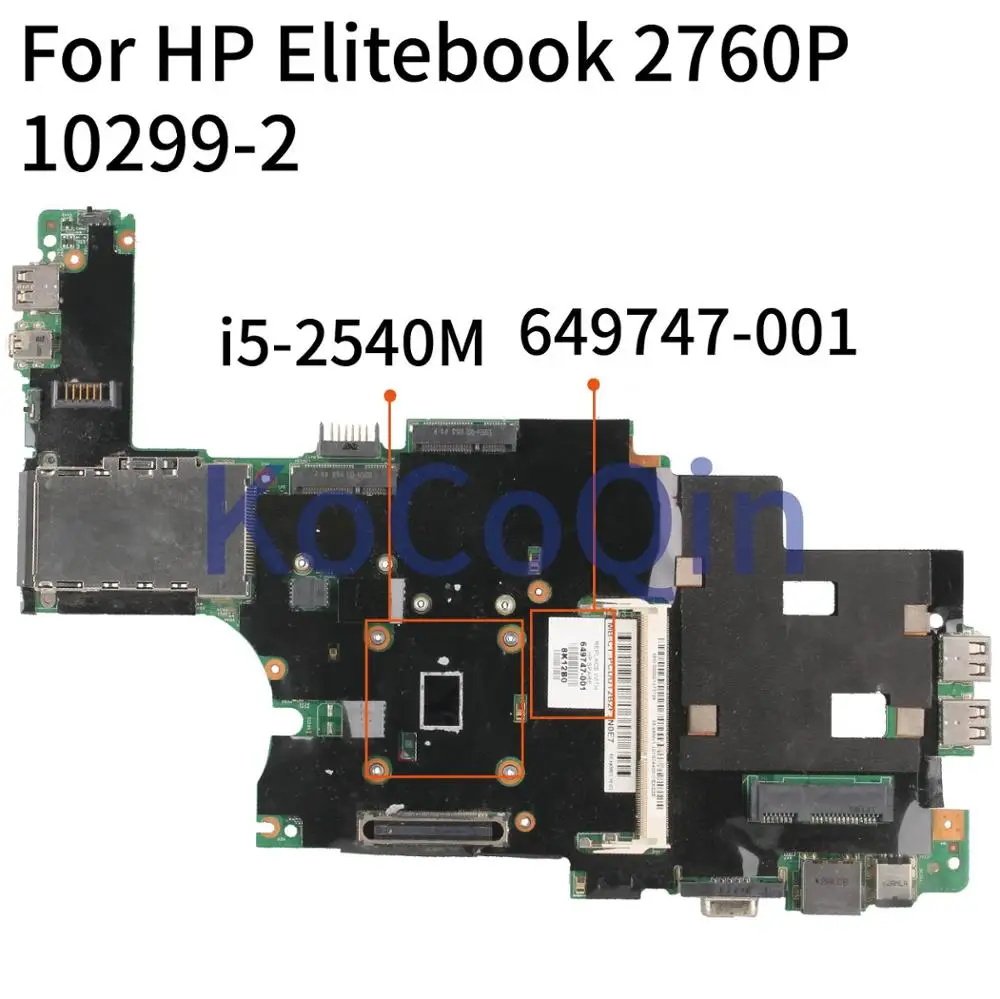 

KoCoQin 649747-001 649747-501 Laptop motherboard For HP Elitebook 2760P Core SR046 I5-2540M Mainboard 10299-2 QM67