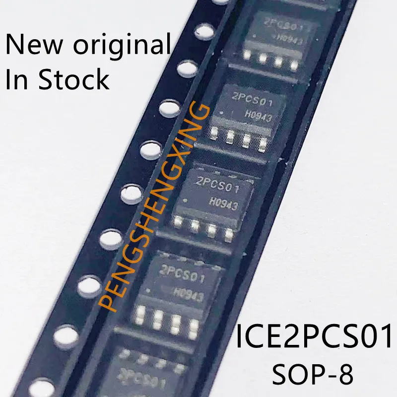 10 قطعة/الوحدة ICE2PCS01 ICE2PCS01G 2PCS01 SOP8 جديد الأصلي بقعة الساخن بيع