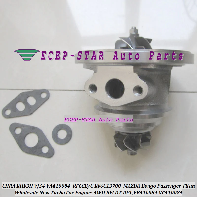 Turbo Cartridge CHRA RHF3 VJ34 VA410084 VD410084 RF6CB RF6CC RF6C13700 For MAZDA Bongo Passenger Titan 4WD 01- RFCDT RFT 16.0L